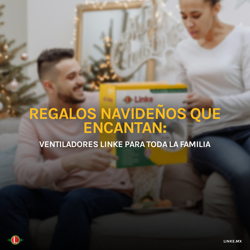 Regalos Navideños que Encantan: Ventiladores Linke para Toda la Familia